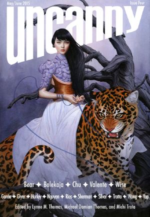 [Uncanny Magazine 24] • Uncanny Magazine Issue 4